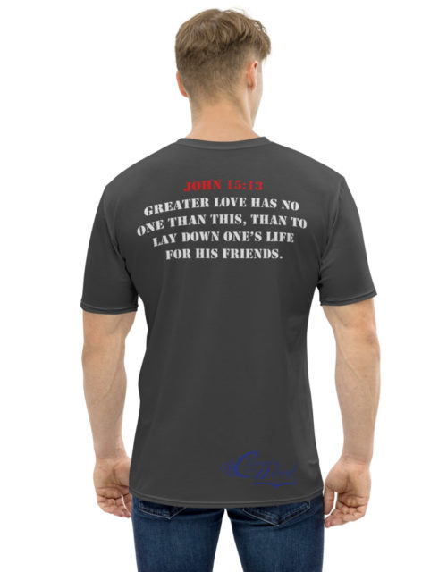 Never Forget John 15:13 Military Tribute Covered In The WORD All Over Print Christian T-shirt